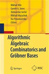 Book cover of Algorithmic Algebraic Combinatorics and Gröbner Bases by Unknown