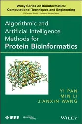 Book cover of Algorithmic and Artificial Intelligence Methods for Protein Bioinformatics by Unknown
