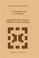 Book cover of Algorithmic and Computer Methods for Three-Manifolds by A.T. Fomenko