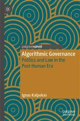 Book cover of Algorithmic Governance by Ignas Kalpokas