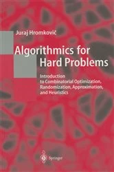 Book cover of Algorithmics for Hard Problems by Juraj Hromkovič