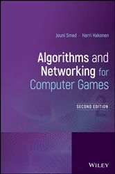 Book cover of Algorithms and Networking for Computer Games (2nd ed.) by Jouni Smed
