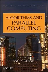 Book cover of Algorithms and Parallel Computing by Fayez Gebali