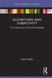Book cover of Algorithms and Subjectivity by Eran Fisher