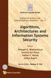 Book cover of Algorithms, Architectures And Information Systems Security by Bhargab B Bhattacharya