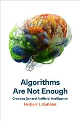 Book cover of Algorithms Are Not Enough by Herbert L. Roitblat