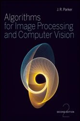 Book cover of Algorithms for Image Processing and Computer Vision (2nd ed.) by J. R. Parker
