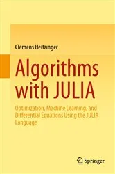 Book cover of Algorithms with JULIA by Unknown