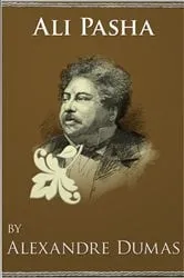 Book cover of Ali Pasha by Alexandre Dumas