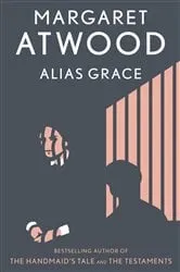 Book cover of Alias Grace by Margaret Atwood