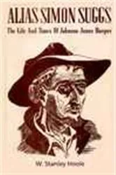 Book cover of Alias Simon Suggs by William Stanley Hoole