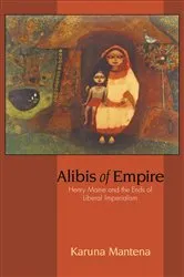 Book cover of Alibis of Empire by Karuna Mantena