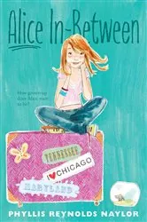 Book cover of Alice In-Between by Phyllis Reynolds Naylor