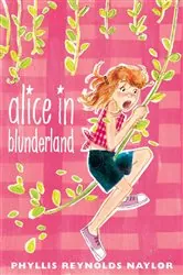 Book cover of Alice in Blunderland by Phyllis Reynolds Naylor