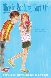Book cover of Alice in Rapture, Sort Of by Phyllis Reynolds Naylor