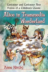 Book cover of Alice in Transmedia Wonderland by Anna Kérchy