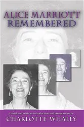 Book cover of Alice Marriott Remembered by Charlotte Whaley