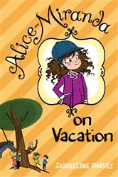 Book cover of Alice-Miranda on Vacation by Jacqueline Harvey