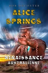 Book cover of Alice  Spring - L'intégrale by Bob Decoster
