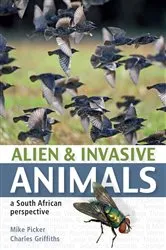 Book cover of Alien and Invasive Animals by Mike Picker