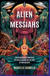 Book cover of Alien Messiahs by Danielle Isabella