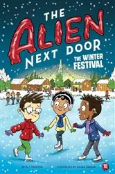 Book cover of Alien Next Door 12: The Winter Festival by A.I. Newton