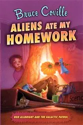Book cover of Aliens Ate My Homework by Bruce Coville