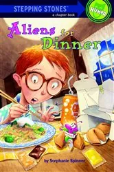 Book cover of Aliens for Dinner by Stephanie Spinner