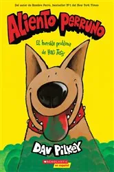 Book cover of Aliento perruno: El horrible problema de Hali Tosis (Spanish Language Edition of Dog Breath) by Dav Pilkey