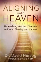 Book cover of Aligning with Heaven by David Herzog