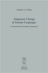 Book cover of Alignment Change in Iranian Languages by Geoffrey L.J. Haig