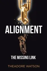 Book cover of Alignment by Theadore Watson