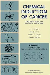 Book cover of Aliphatic and Polyhalogenated Carcinogens by Yin-Tak Woo