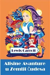 Book cover of Alisine Avanture u Zemlji Čudesa by Lewis Carroll