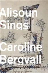 Book cover of Alisoun Sings by Caroline Bergvall