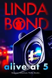 Book cover of Alive at 5 by Linda Bond