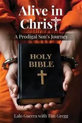 Book cover of Alive in Christ by Lalo Guerra