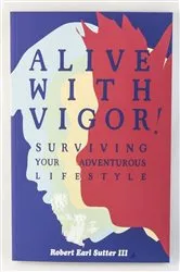 Book cover of Alive with Vigor by Unknown