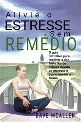 Book cover of Alivie o estresse sem remédio by Unknown