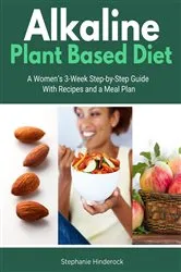 Book cover of Alkaline Plant Based Diet by Unknown