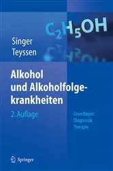 Book cover of Alkohol und Alkoholfolgekrankheiten (2nd ed.) by Alexander Schneider