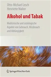 Book cover of Alkohol und Tabak by Otto-Michael Lesch