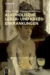 Book cover of Alkoholische Leber- und Krebserkrankungen by Helmut K. Seitz