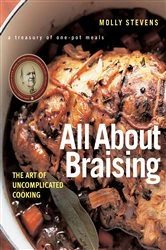 Book cover of All About Braising: The Art of Uncomplicated Cooking by Molly Stevens
