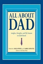 Book cover of All About Dad by Dahlia Porter