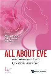 Book cover of All About Eve: Your Women's Health Questions Answered by Annabel Chew