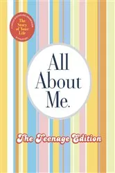 Book cover of All About Me Teenage Edition by Philipp Keel