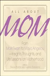 Book cover of All About Mom by Dahlia Porter