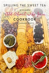Book cover of All About The Jam by Carlena Davis