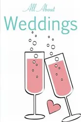 Book cover of All About Weddings by Ellen Bell
